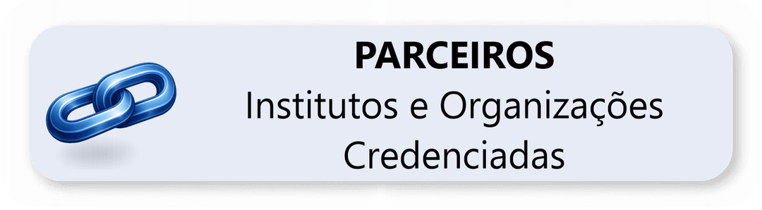 Parceiros - Institutos e Organizações Credenciadas
